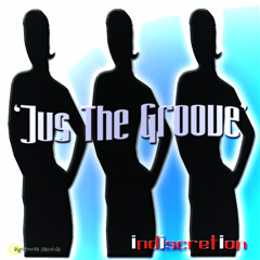 Jus The Groove by Indiscretion (Hypnosis Mix)