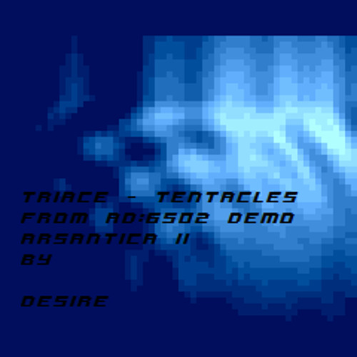Triace - Tentacles (from AD6502 Demo)
