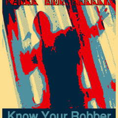 Know Your  Robber Demo
