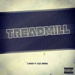 Treadmill (Ft. Alex Jordahl) [Prod. Freek Van Workum]