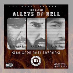 Korrinty " Big Gueb x Aveyro x T-Mc x Zombie "(ALLEYS OF HELL)