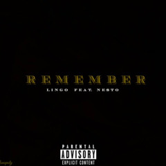 Remember Feat. Ne$to (Prod. By TheBeatPlug)