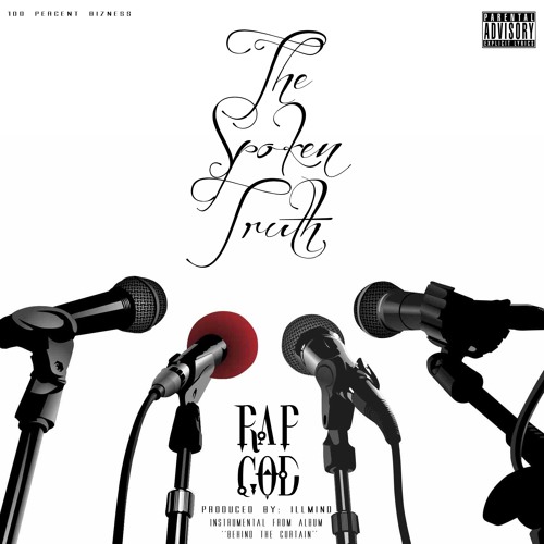 Rap God (By: The Spoken Truth) (Produced By: IllMind)