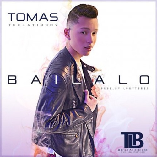 Tomas "The Latin Boy" - BAILALO