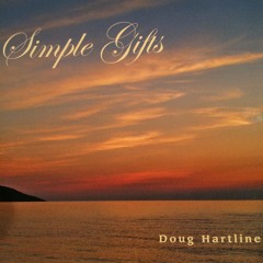 Title: Simple Gifts / Artist: Doug Hartline