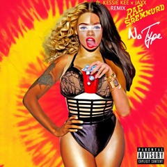 Rae Sremmurd No Type (Official Remix) JAXX x KESSIE LE KEE