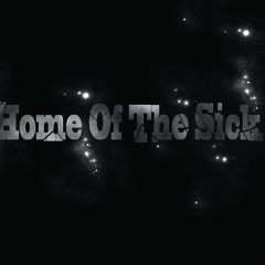 Home Of The Sick - Sick Checked