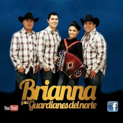 El Tenampa- Brianna y sus Guardianes del Norte