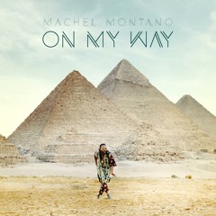 Machel Montano - On My Way [2015 Soca]
