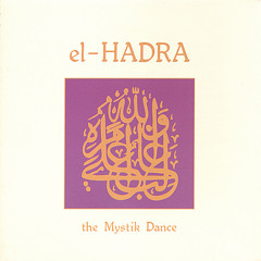 El-Hadra the Mystik Dance
