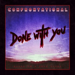 Confrontational