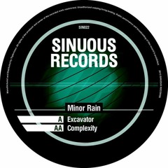 Sinuous Records Sin022 - a.Minor Rain - Excavator - limited colour vinyl & Mp3