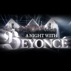 Crazy In Love (A Night With Beyoncé)