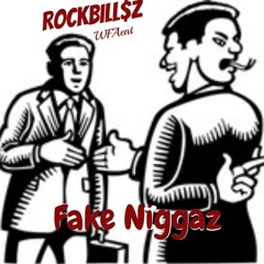 Fake Niggaz