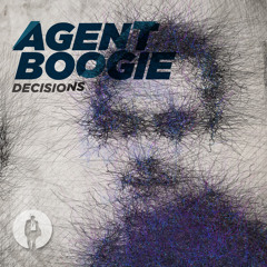 06 Agent Boogie - Decisions (Minimonster Remix)