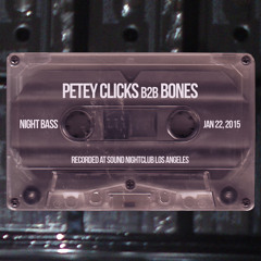 Petey Clicks B2b Bones Live @ Night Bass Jan 22 2015