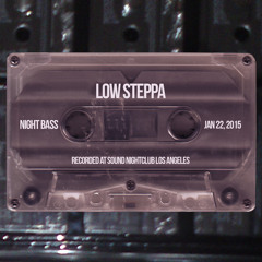 Low Steppa Live @ Night Bass Jan 22 2015