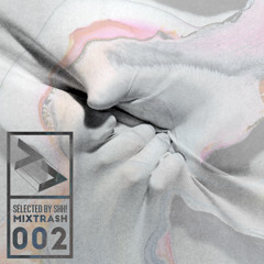 Valentine's Edition: MIXTRASH 002 - Selected by Shh!