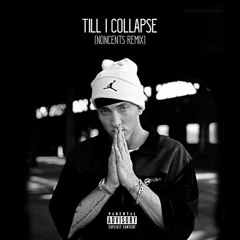 Eminem - Till I Collapse (Noncents Remix)