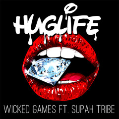 Wicked Flowers - Huglife Ft. Supahtribe "DOWNLOAD"