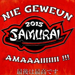 NIE GEWEUN 2015 stoet SAMURAI AMAAI.mp3