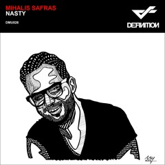 Mihalis Safras - Nasty