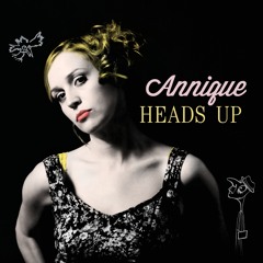 Annique / Never Forget The Times from "HEADS UP"