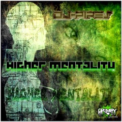 Higher Mentality (Free Download)