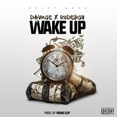 DavMoe X RudeBoy Wake Up
