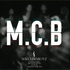 Mal Clima Boyz - M.C.B