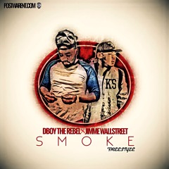 Smoke Feat Jimme Wallstreet