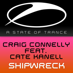 Craig Connelly feat. Cate Kanell - Shipwreck (Original Mix)