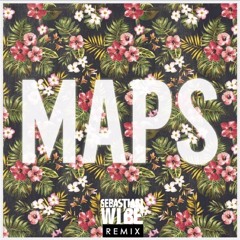 Maroon 5 - Maps (Sebastian Wibe Remix)