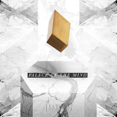 Palace Of The Mind Mix Part I