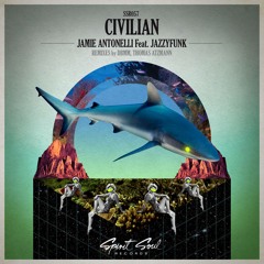 Jamie - Antonelli - Feat. - JazzyFunk - Civilian - Thomas - Atzmann - Remix (Snippet)