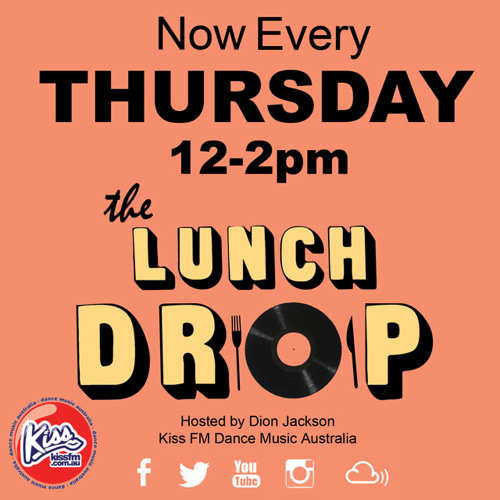 Stream The Lunch Drop Listen to KISS Fm Sets playlist online for free