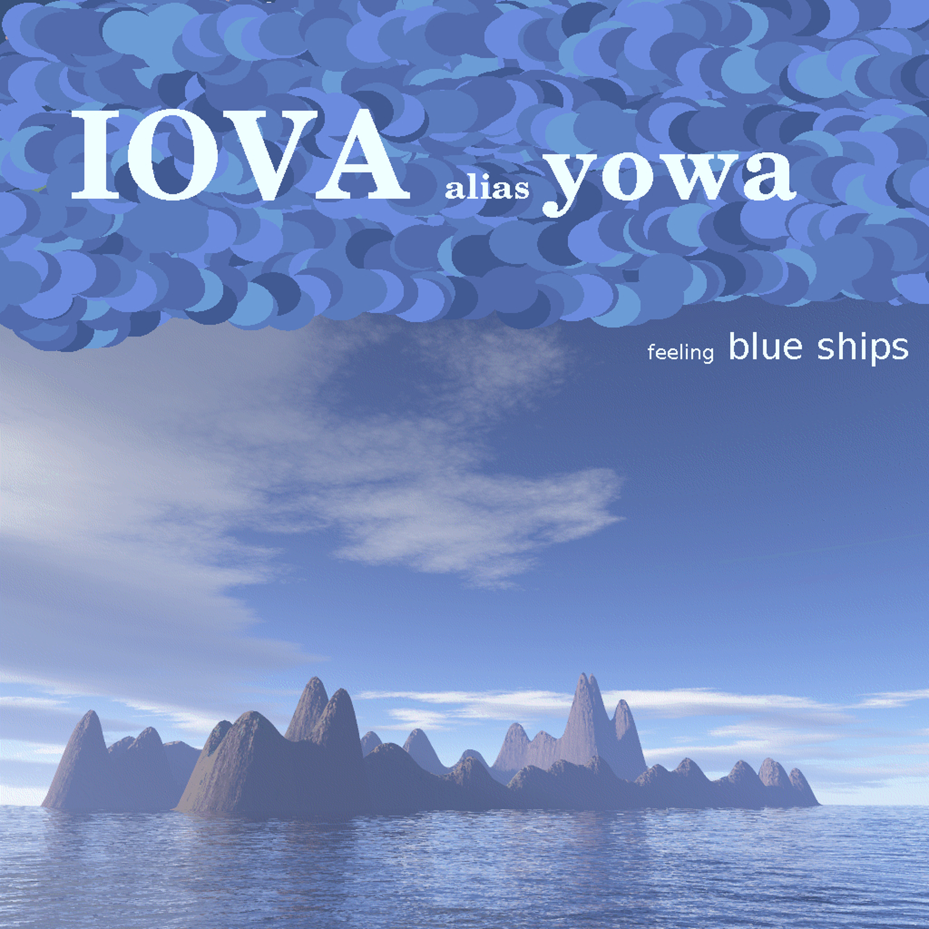 02 feeling blue ships (IOVA) LIVE episode artwork