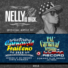 Nelly High - Promo Carnaval Dominicano 2015