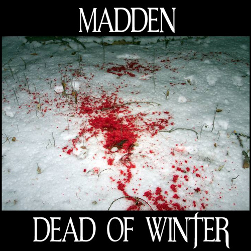 MADDEN - D#AD OF WINT#R MIX (FOR LIV#R DI#T)