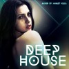 DEEP HOUSE YT SET 2015 - AHMET KILIC
