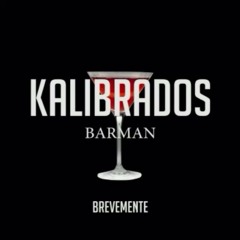 Kalibrados - Barman (Single)