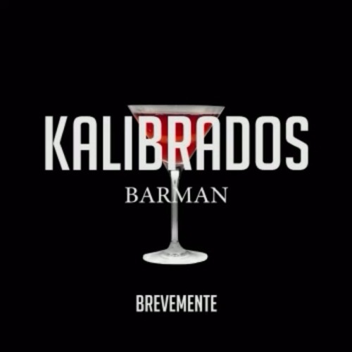 Kalibrados - Barman (Single)