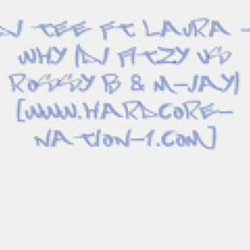 DJ Tee ft laura- Why Me (remix)