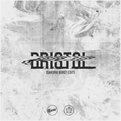 Tisoki - Bristol (Sakura Burst Edit)