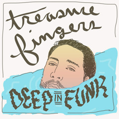 Treasure Fingers - Deep In Funk