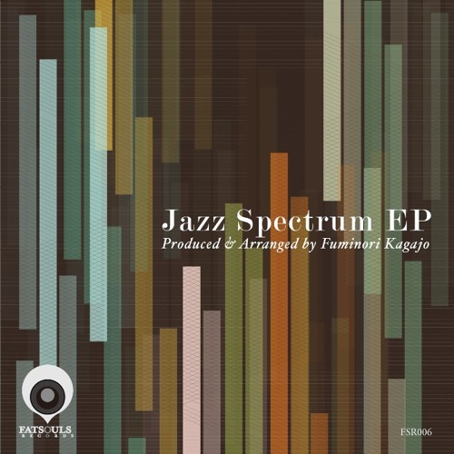 Fuminori Kagajo - Jazz Spectrum EP - Klondike