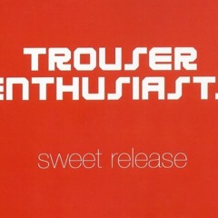 Mulgrew - Sweet Release (Tribute To Trouser Enthusiasts)