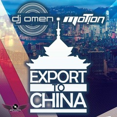Dj Omen & Mot!on - Export To China (Softplay Remix) PREVIEW