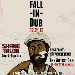 FALL-IN-DUB PROMO MIX (02.21.15) at THE ARTIST DEN