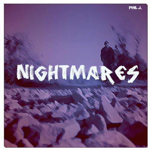 Phil J. - Nightmares